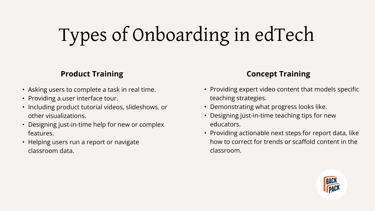 Onboarding is an essential user flow in UX design for education. There are two types of onboarding in edTech, concept training and product training.